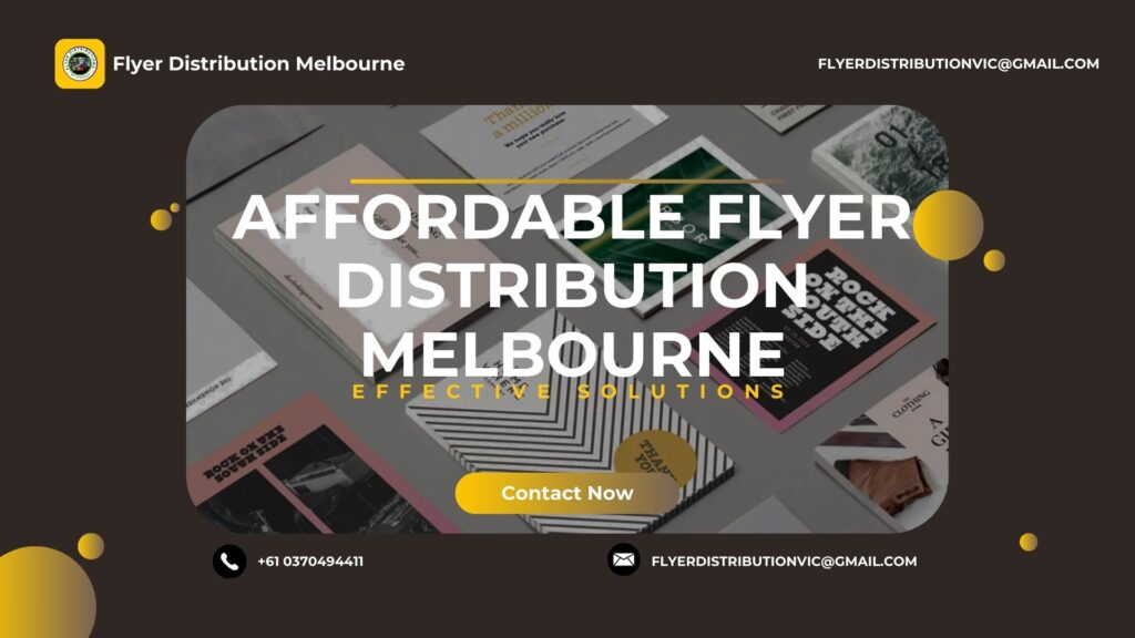 Affordable Flyer Distribution Melbourne